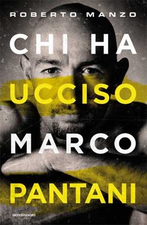 Chi ha ucciso Marco Pantani. Novità in libreria