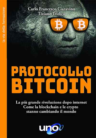 Protocollo bitcoin - Carlo Ciaravino e Tiziano Tridico