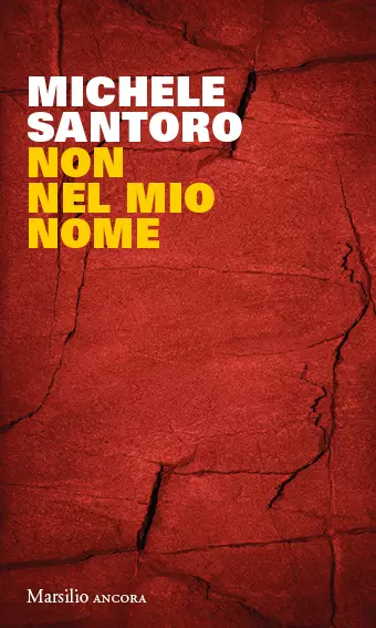 Michele Santoro - Non nel mio nome